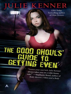 cover image of The Good Ghouls' Guide to Getting Even
